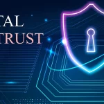 Digital Trust: Strategies for Protecting Data and Privacy