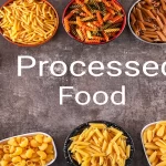 Processed Foods: The Impact On Your Health